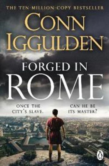 Forged in Rome