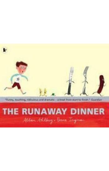 The Runaway Dinner