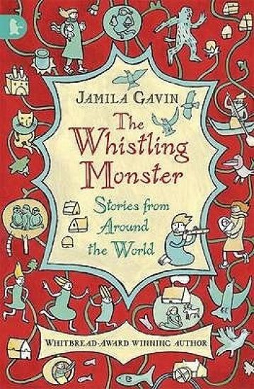 The Whistling Monster: Stories from Around the World