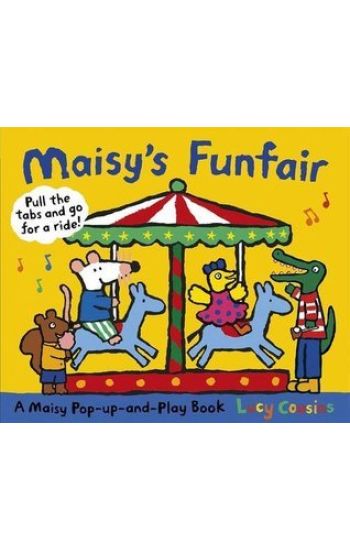 Maisy's Funfair: A Maisy Pop-up-and-Play Book