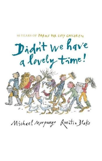 Didn't We Have a Lovely Time!