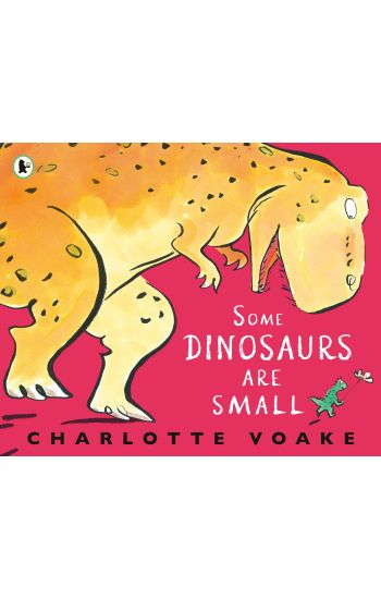 Some Dinosaurs Are Small