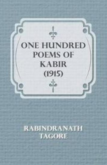 One Hundred Poems Of Kabir (1915)