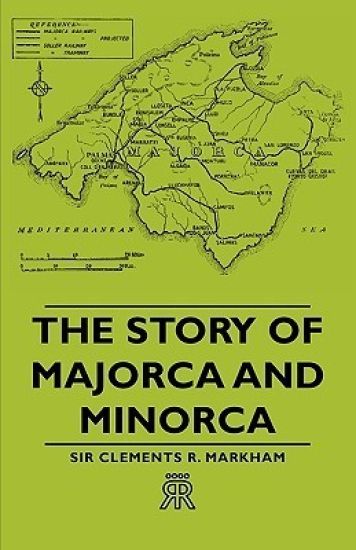 The Story Of Majorca And Minorca