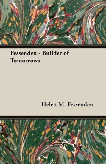 Fessenden - Builder Of Tomorrows