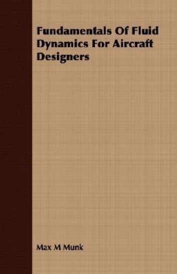 Fundamentals Of Fluid Dynamics For Aircraft Designers