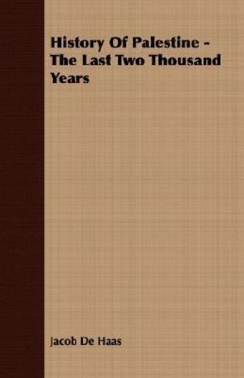 History Of Palestine - The Last Two Thousand Years
