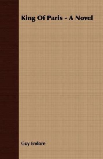 King Of Paris - A Novel