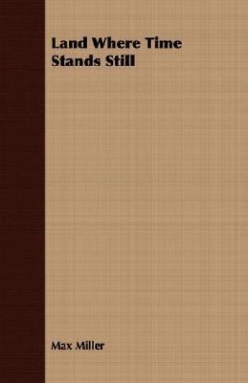 Land Where Time Stands Still