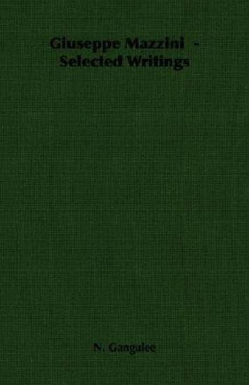 Giuseppe Mazzini -Selected Writings