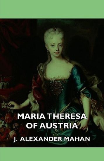Maria Theresa Of Austria