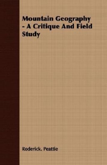 Mountain Geography - A Critique And Field Study