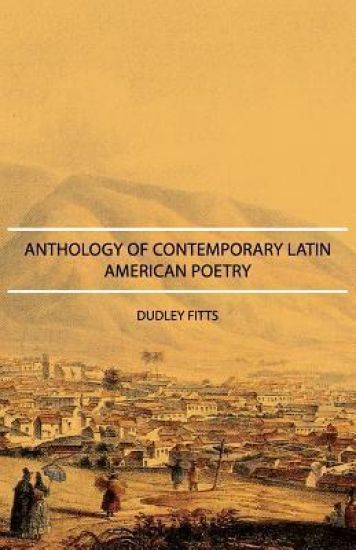 Anthology Of Contemporary Latin American Poetry