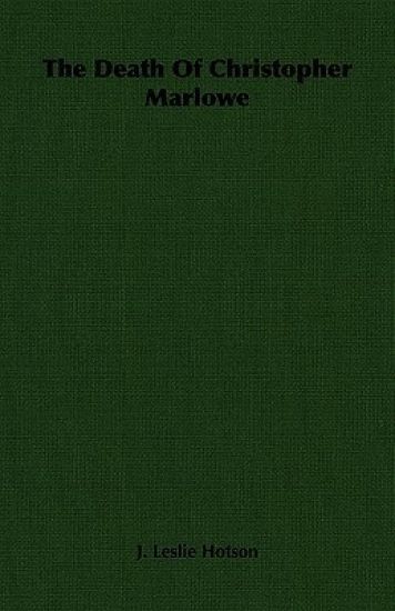 The Death Of Christopher Marlowe