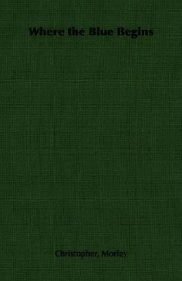 Where the Blue Begins