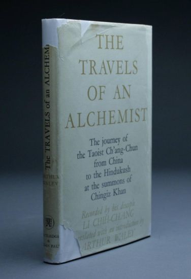 The Travels of an Alchemist - The Journey of the Taoist Ch'ang-Ch'un From China to the Hindukush at the Summons of Chingiz Khan