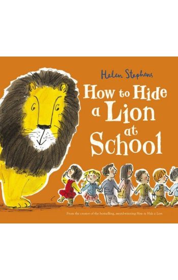 How to Hide a Lion at School