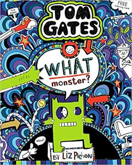 What Monster? (Tom Gates #15) (PB)