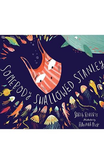 Somebody Swallowed Stanley