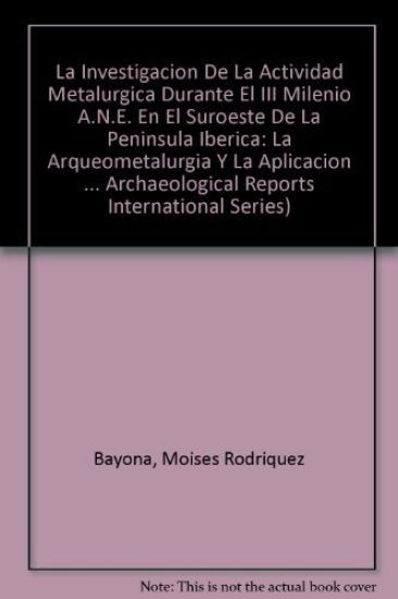La investigación de la actividad metalúrgica durante el III milenio A.N.E. en el Suroeste de la Península Ibérica