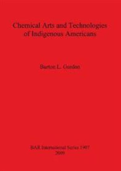 Chemical Arts and Technologies of Indigenous Americans