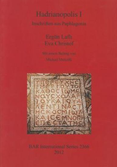 Hadrianopolis I: Inschriften aus Paphlagonia