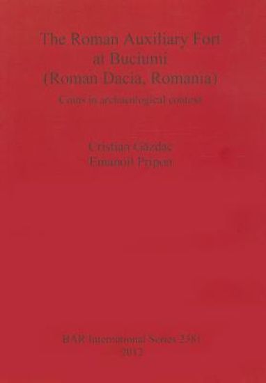 The Roman Auxiliary Fort at Buciumi (Roman Dacia Romania)
