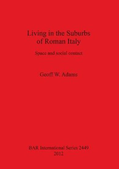 Living in the Suburbs of Roman Italy