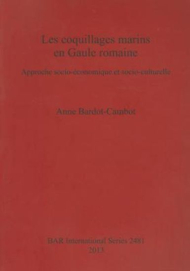 Les Coquillages Marins En Gaule Romaine