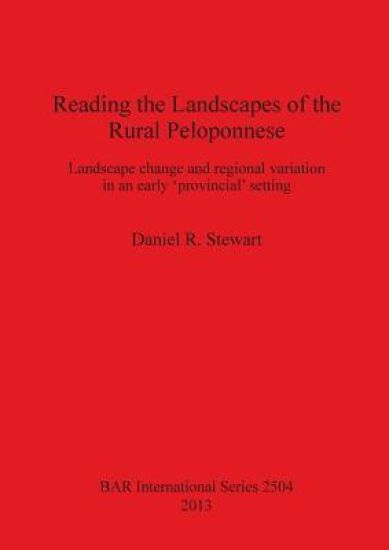 Reading the Landscapes of the Rural Peloponnese