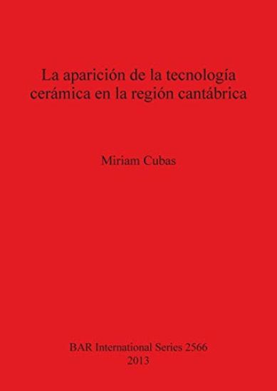 La aparición de la tecnología cerámica en la región cantábrica