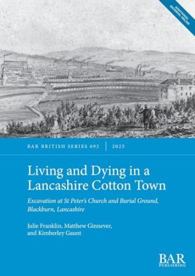 Living and Dying in a Lancashire Cotton Town