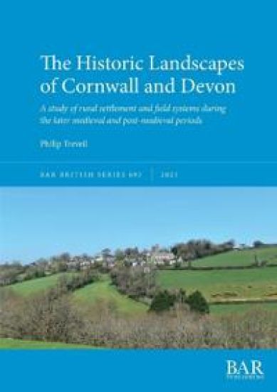 The Historic Landscapes of Cornwall and Devon