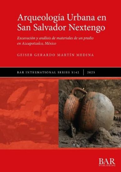 Arqueología Urbana en San Salvador Nextengo