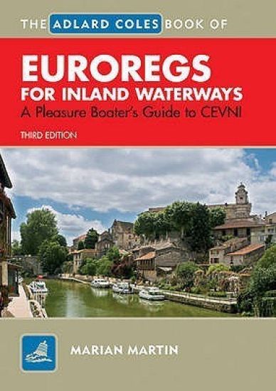 The Adlard Coles Book of EuroRegs for Inland Waterways