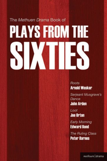 The Methuen Drama Book of Plays from the Sixties