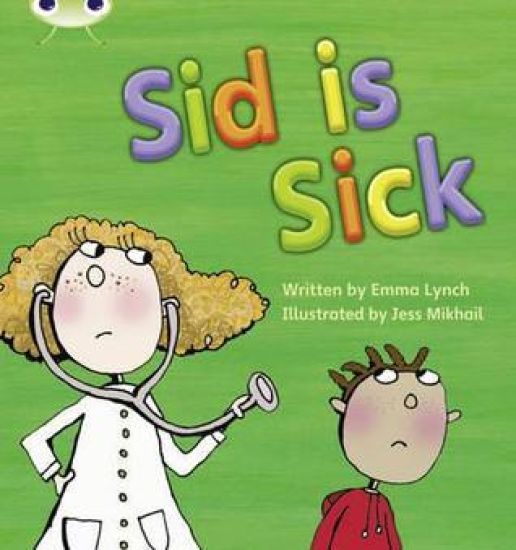 Bug Club Phonics - Phase 3 Unit 6: Sid is Sick