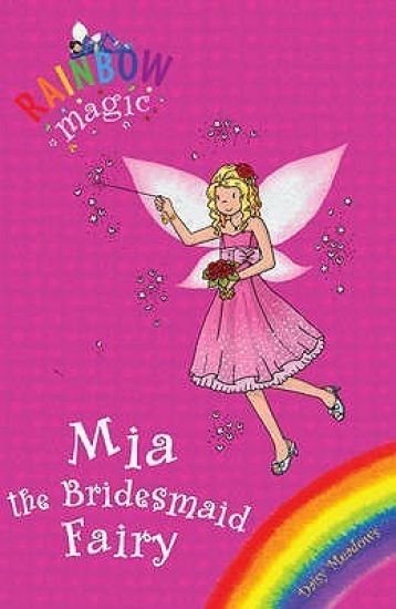 Rainbow Magic: Mia the Bridesmaid Fairy