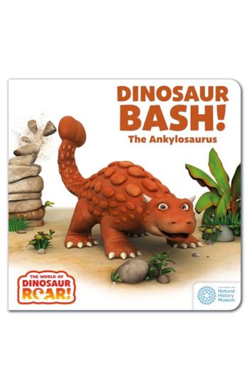The World of Dinosaur Roar!: Dinosaur Bash! The Ankylosaurus: Book 11