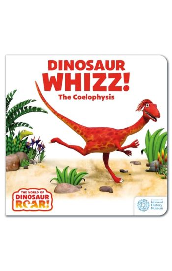 The World of Dinosaur Roar!: Dinosaur Whizz! The Coelophysis: Book 8