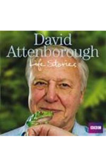David Attenborough Life Stories