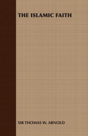 THE Islamic Faith