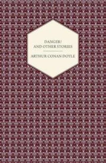 Danger! And Other Stories