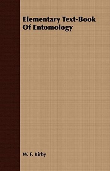 Elementary Text-Book Of Entomology