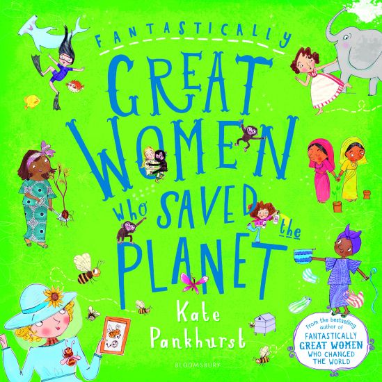Fantastically Great Women Who Saved the Planet