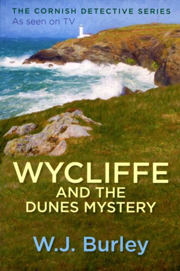 Wycliffe and the Dunes Mystery
