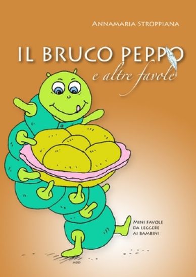 IL BRUCO PEPPO E Altre Favole