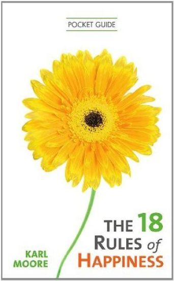 The 18 Rules of Happiness Pocket Guide