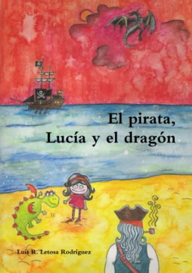 El Pirata, Lucia Y El Dragon