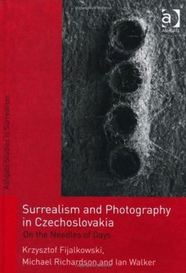 Surrealism and Photography in Czechoslovakia